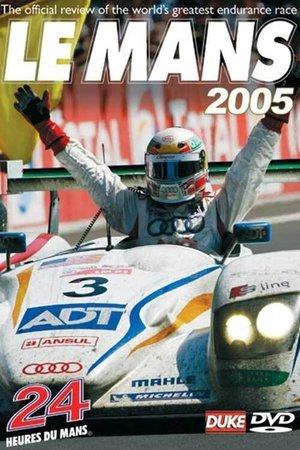 Poster - Огляд 24 годин Ле-Мана 2005