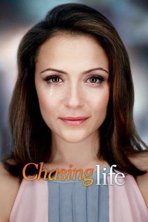 Poster - Chasing Life