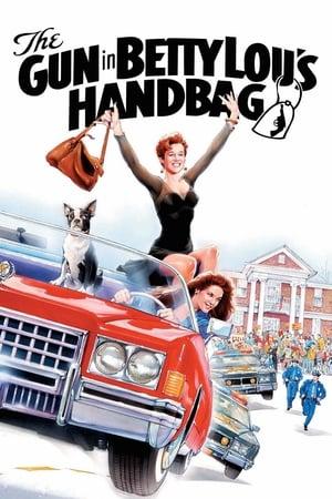 Poster - The Gun in Betty Lou's Handbag